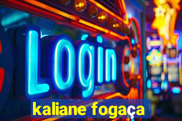 kaliane fogaça